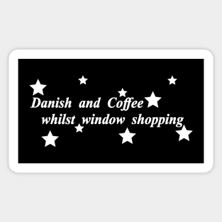 Danish and coffee whilst window shopping Sticker